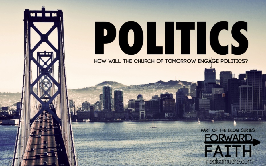 Forward Faith: Politics